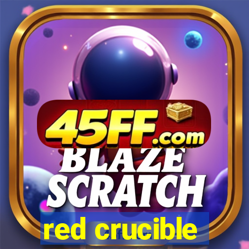 red crucible